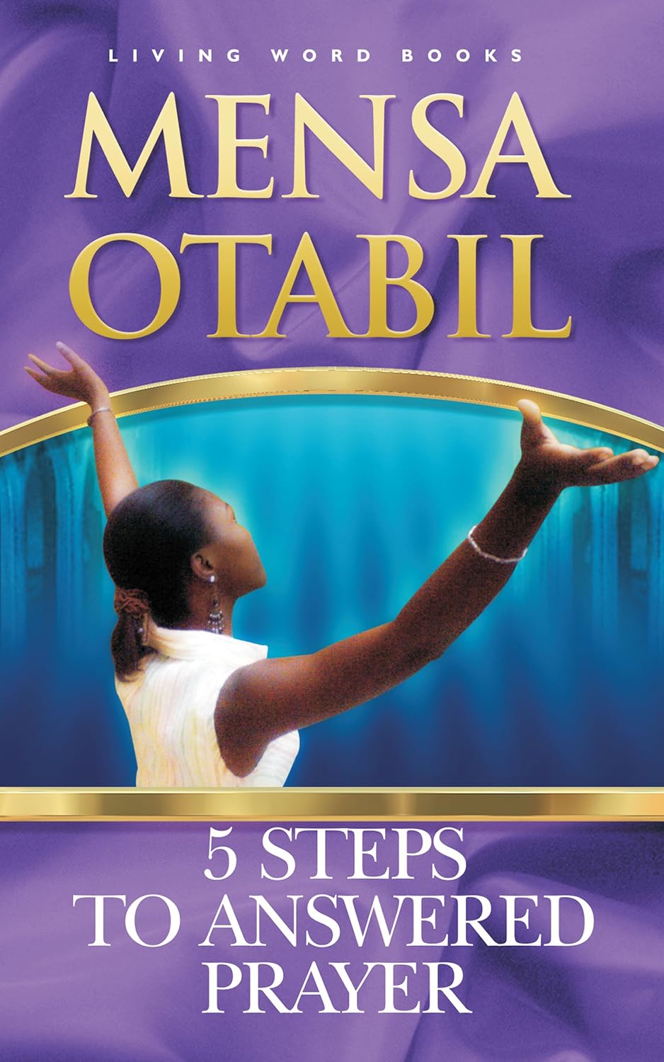 Cover of 5 Steps to Answered Prayer