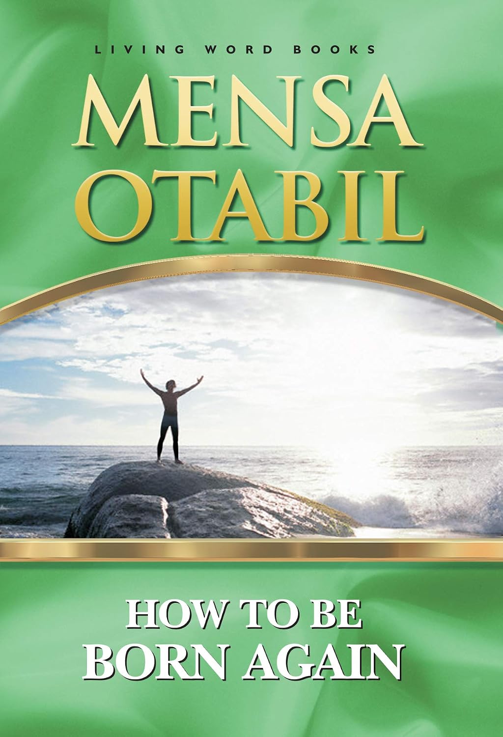 Cover of How to Be Born Again